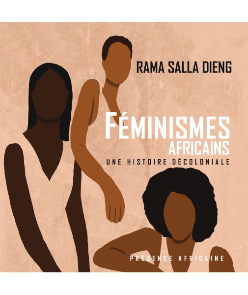 African Feminisms–a Decolonial History: an Interview with Rama Salla Dieng