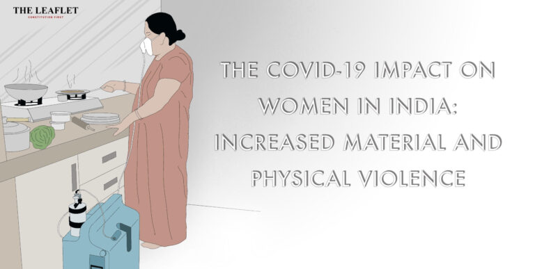 The COVID-19 Impact on Women in India: Increased Material and Physical Violence
