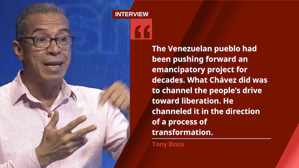 Chávez Built a New Economy: A Conversation with Tony Boza
