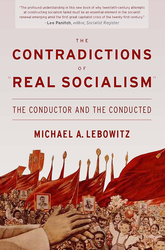 An Interview with Michael A. Lebowitz on Capital, “Real Socialism,” and Venezuela