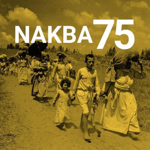 The Ongoing Nakba Means Ongoing Resistance