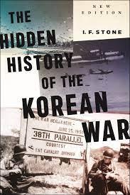 Introduction to the New Edition of ‘The Hidden History of the Korean War’